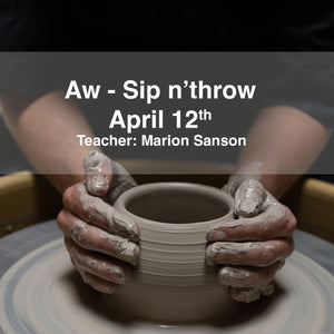 Aw - Sip'n throw - April 12th 2024
