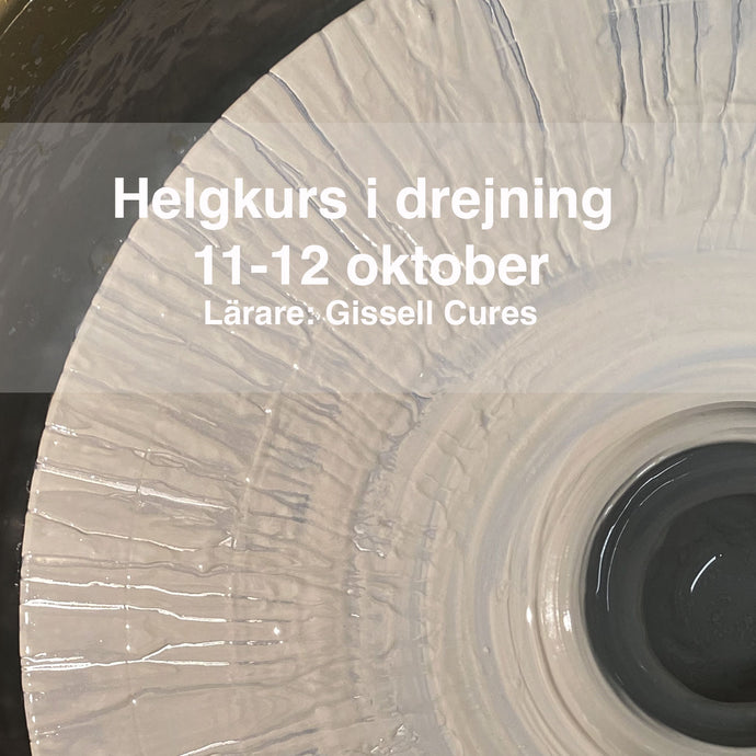 Helgkurs i drejning:11-12 oktober 2025