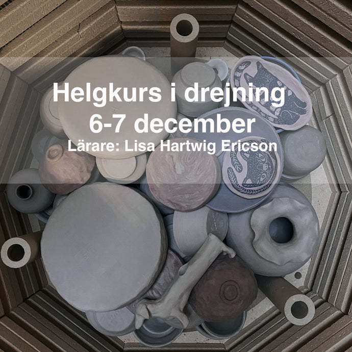 Helgkurs i drejning: 6-7 dec 2025