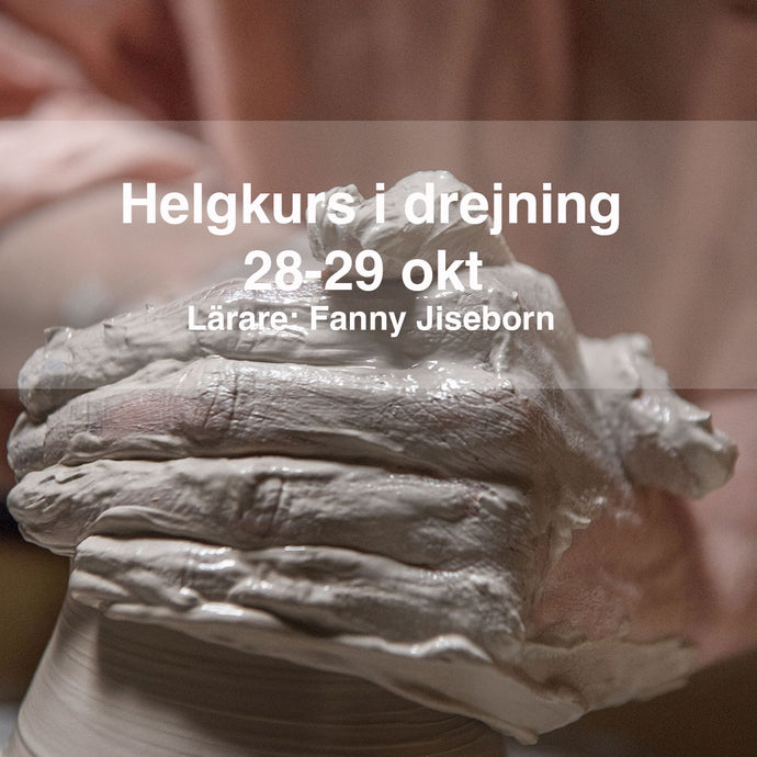 helgkurs i drejning 28-29 oktober. Drejkurs