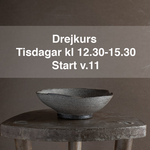 Drejkurs tisdagar. Dagskurs. Drejad skål på pall.