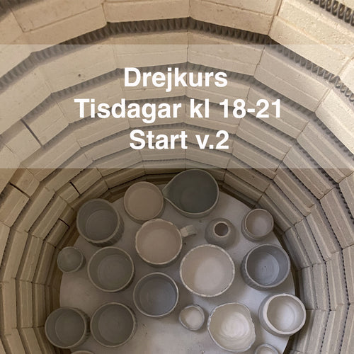 drejkurs vt 22 måndagar kvällskurs. drejade krukor. keramikugn.